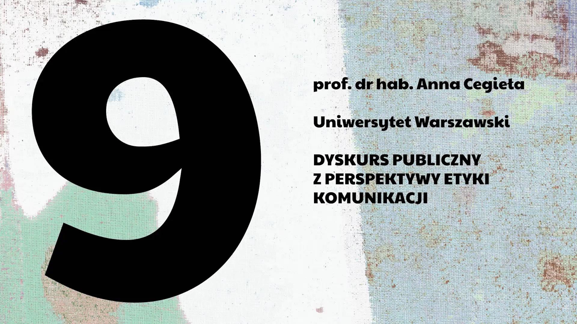 Wykład prof. dr hab. Anny Cegieły z cyklu 9 wykładów dla polonistów
