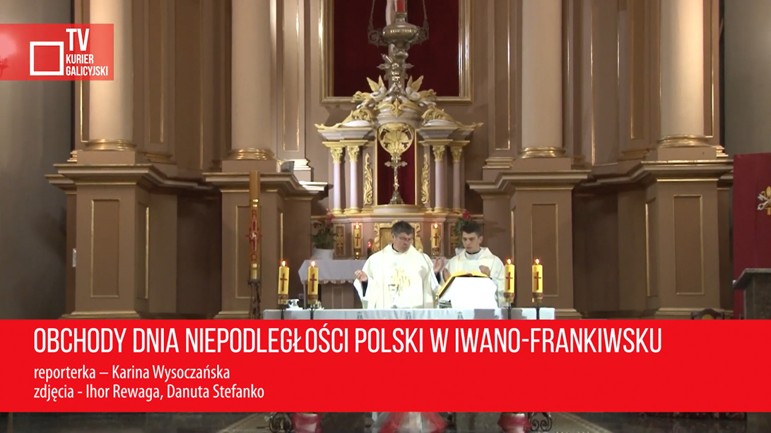 Obchody Dnia Niepodległości Polski w Iwano-Frankiwsku, dawnym Stanisławowie